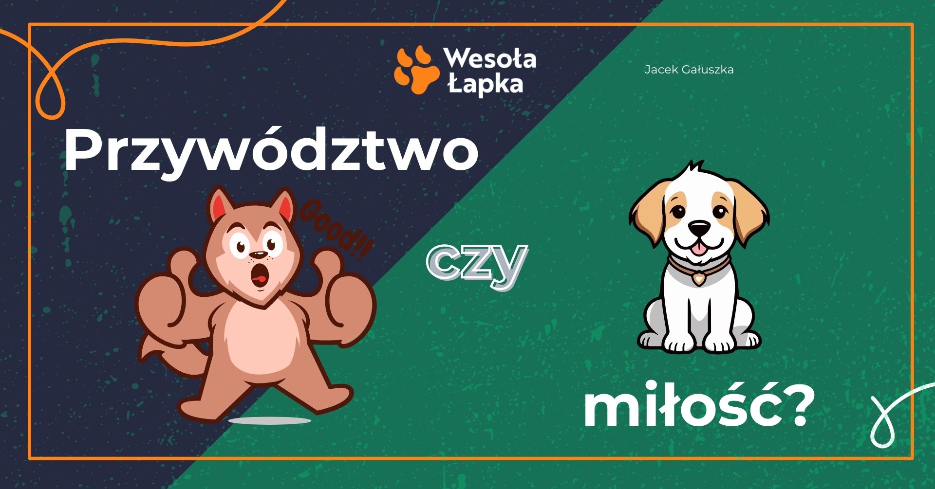 przywodztwo czy milosc